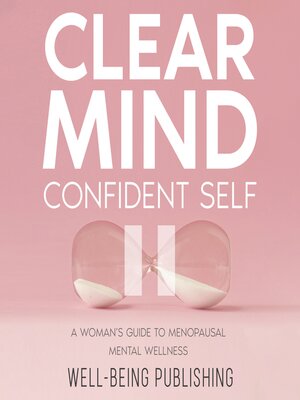 cover image of Clear Mind, Confident Self